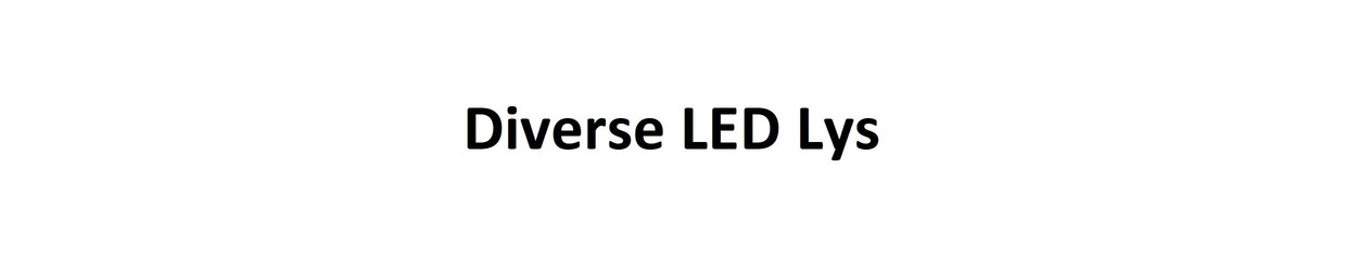 Diverse LED